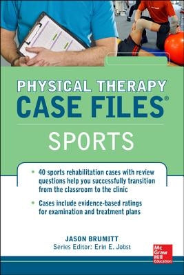 Physical Therapy Case Files, Sports by Brumitt, Jason