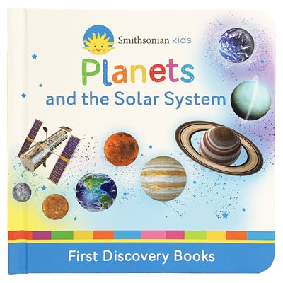 Smithsonian Kids Planets: And the Solar System by Murphy, Patricia J.