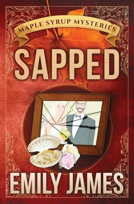 Sapped by James, Emily