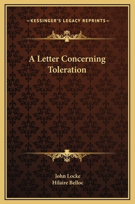 A Letter Concerning Toleration by Locke, John