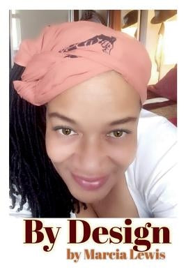 By Design by Lewis, Marcia