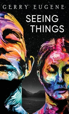 Seeing Things by Eugene, Gerry