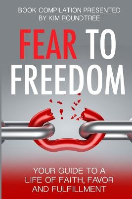 Fear to Freedom by Douglas, Rory