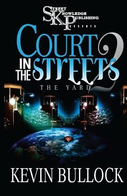 Court In The Streets 2 by Bullock, Kevin