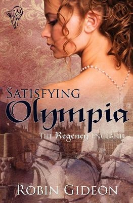 Satisfying Olympia by Gideon, Robin