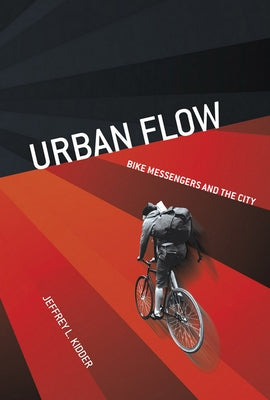 Urban Flow by Kidder, Jeffrey L.