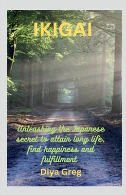 Ikigai by Greg, Diya