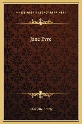 Jane Eyre by Bronte, Charlotte