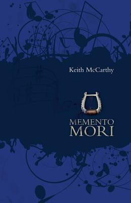 Memento Mori by McCarthy, Keith