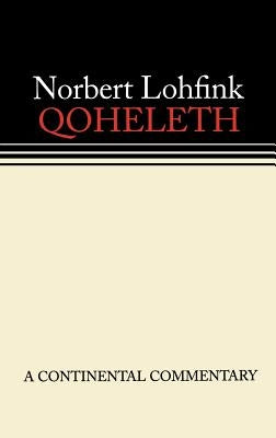 Qoheleth by Lohfink, Norbert