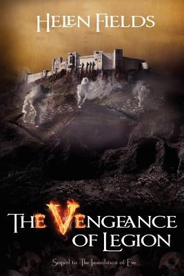 The Vengeance of Legion by Fields, Helen S.