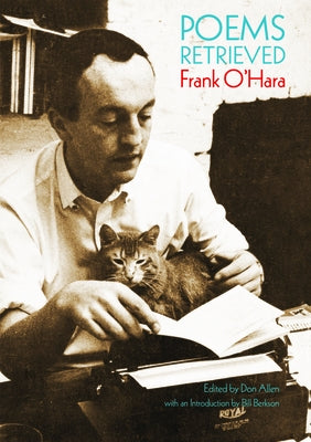Poems Retrieved by O'Hara, Frank
