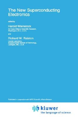 The New Superconducting Electronics by Weinstock, Harold