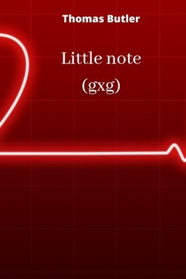 Little note (gxg) by Butler, Thomas