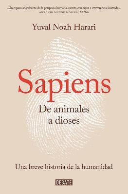 Sapiens. de Animales a Dioses / Sapiens: A Brief History of Humankind by Harari, Yuval Noah