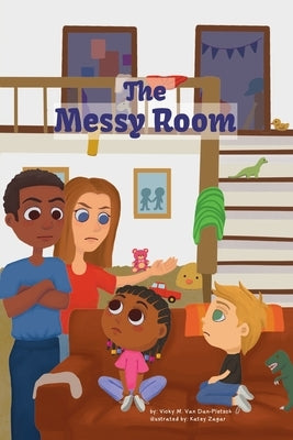 The Messy Room by Van Dan-Pletsch, Vicky M.