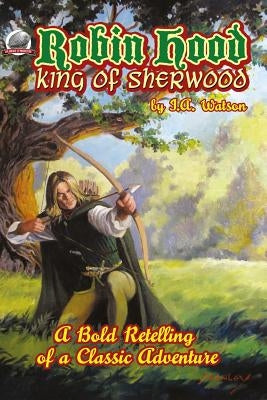 Robin Hood: King of Sherwood by Davis, Rob