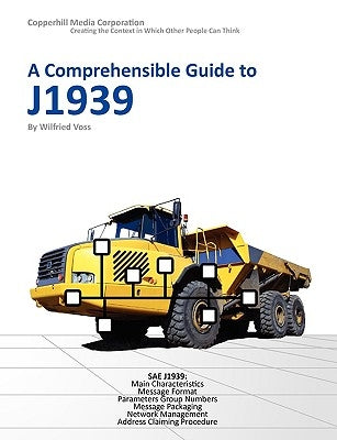 A Comprehensible Guide to J1939 by Voss, Wilfried