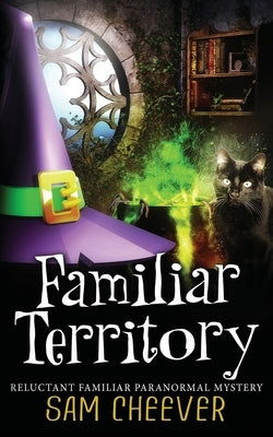 Familiar Territory by Cheever, Sam