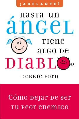 Hasta un angel tiene algo de diablo by Ford, Debbie