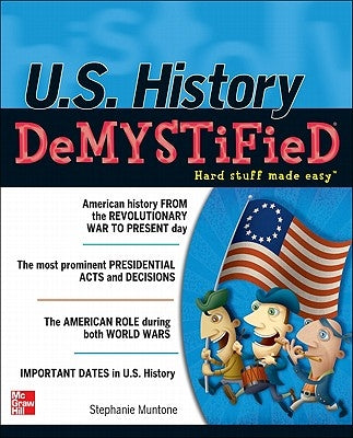 U.S. History Demystified by Muntone, Stephanie