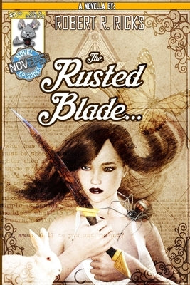 The Rusted Blade by Ricks, Robert