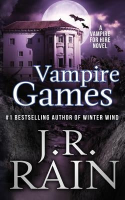 Vampire Games by Rain, J. R.