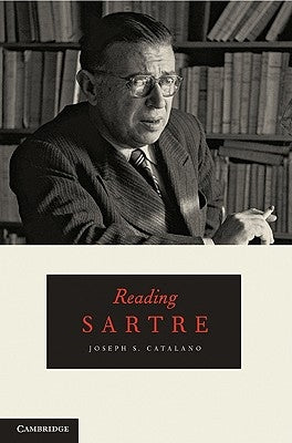 Reading Sartre by Catalano, Joseph S.