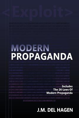 Modern Propaganda by Del Hagen, J. M.
