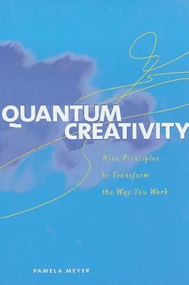 Quantum Creativity by Meyer, Pamela