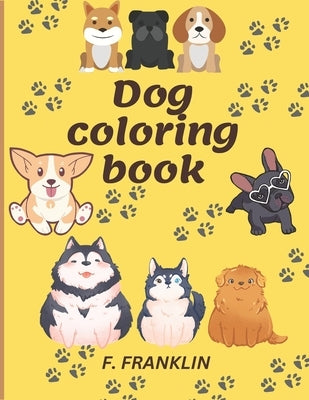 Dog coloring book by Franklin, F.