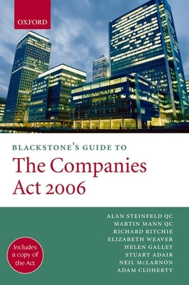 Blackstone's Guide to the Companies ACT 2006 by Steinfeld, Alan