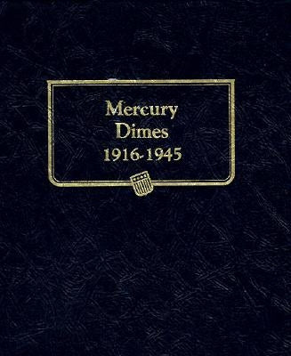Mercury Dimes 1916-1945 by Whitman Coin Book and Supplies