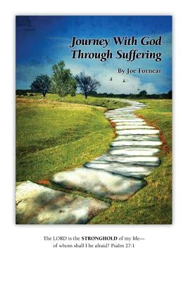 Journey with God Through Suffering - Handbook by Fornear, Joe