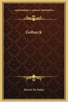Gobseck by De Balzac, Honore