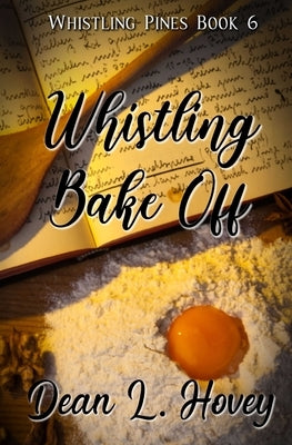 Whistling Bake Off by Hovey, Dean L.