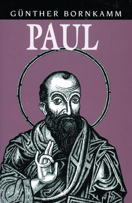 Paul by Bornkamm, Gunther