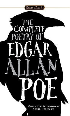 The Complete Poetry of Edgar Allan Poe by Poe, Edgar Allan