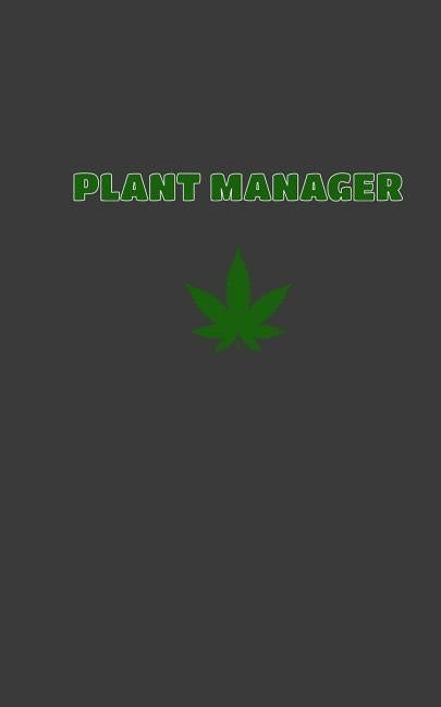 Plant Manager: CBD / Cannabis Therapy Diary With Guided Pages by Journals, Cbd Therapy