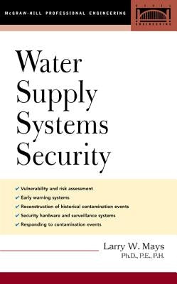 Water Supply Systems Security by Mays, Larry