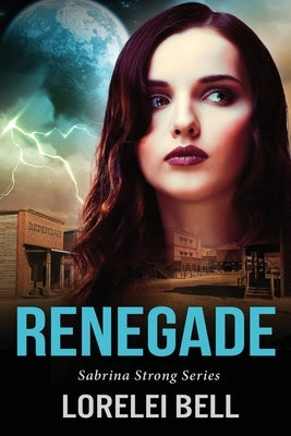 Renegade by Bell, Lorelei