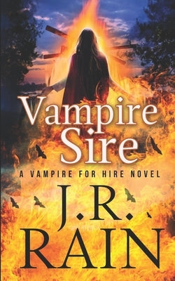 Vampire Sire by Rain, J. R.