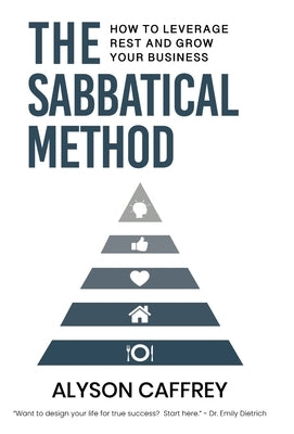 The Sabbatical Method by Caffrey, Alyson