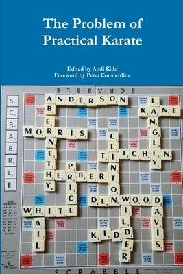 The Problem of Practical Karate by Kidd, Andi