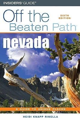 Nevada Off the Beaten Path(r) by Rinella, Heidi