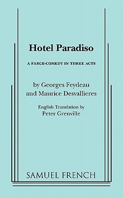 Hotel Paradiso by Feydeau, Georges