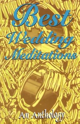 Best Wedding Meditations by Css Publishing Co