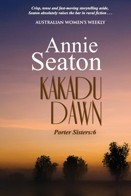 Kakadu Dawn by Seaton, Annie
