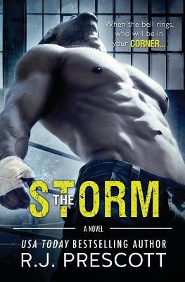 The Storm by Prescott, R. J.