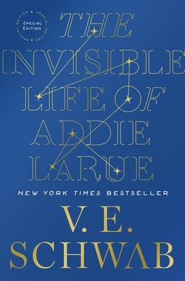 The Invisible Life of Addie Larue, Special Edition by Schwab, V. E.